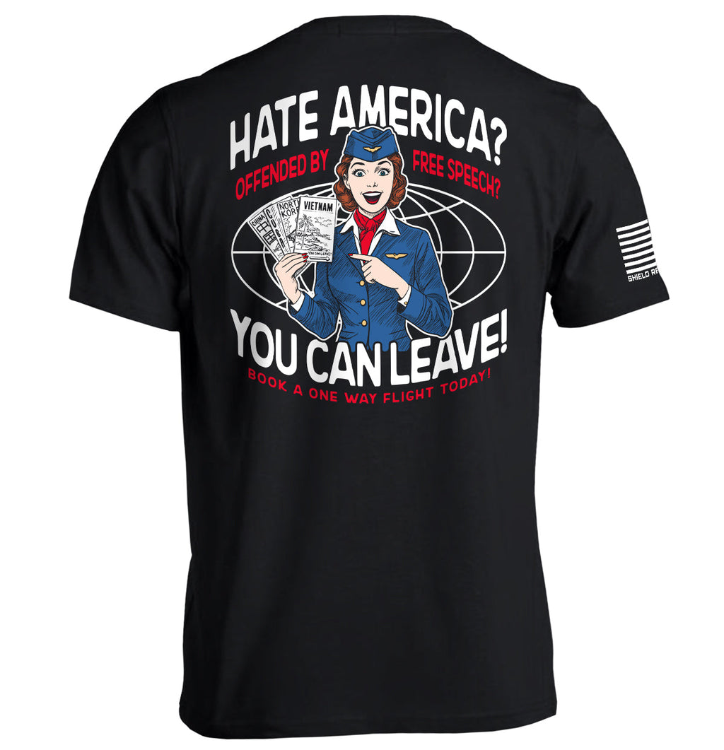 Hate America Offended By Free Speech You can Leave