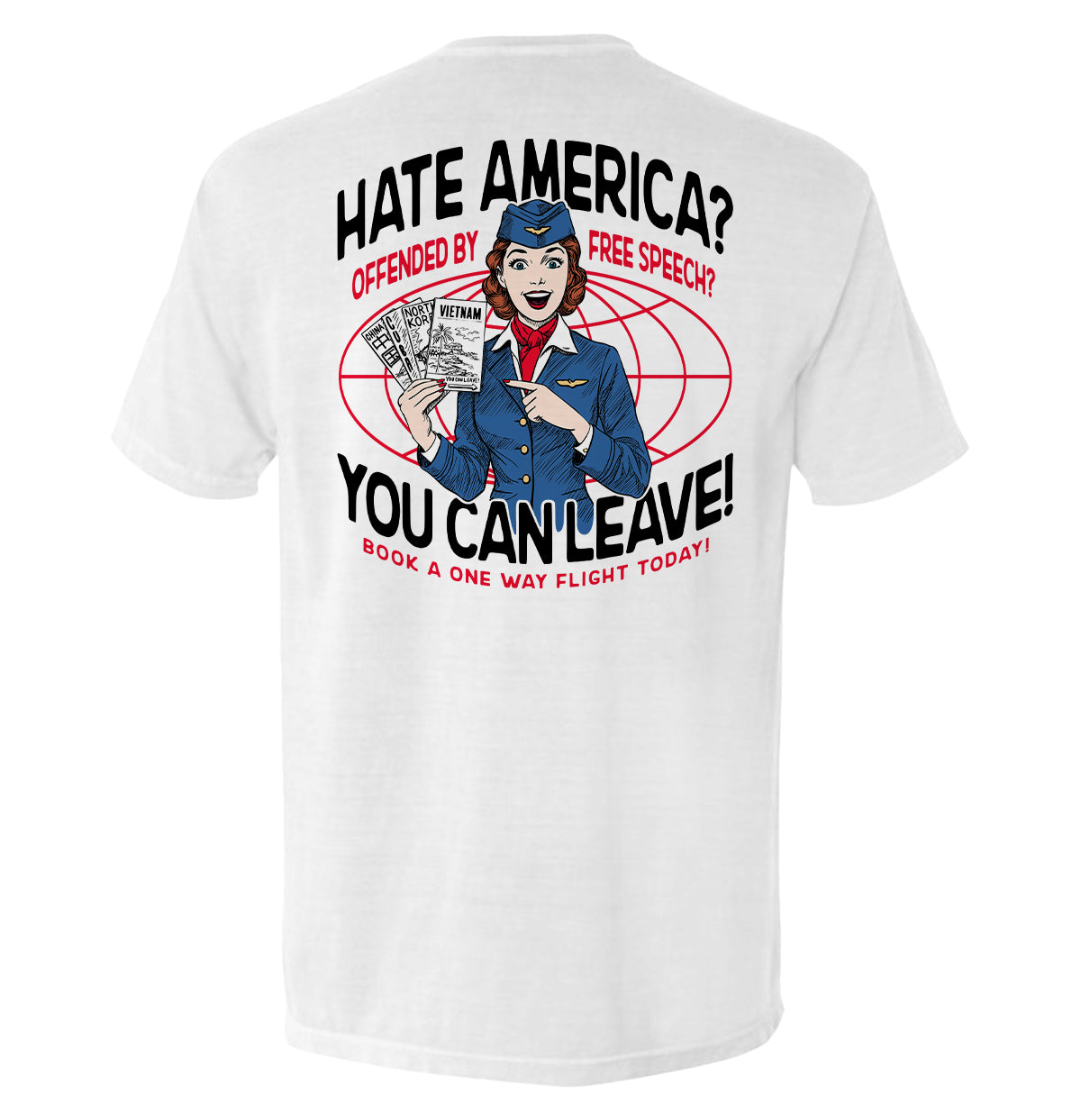 Hate America Offended By Free Speech You can Leave